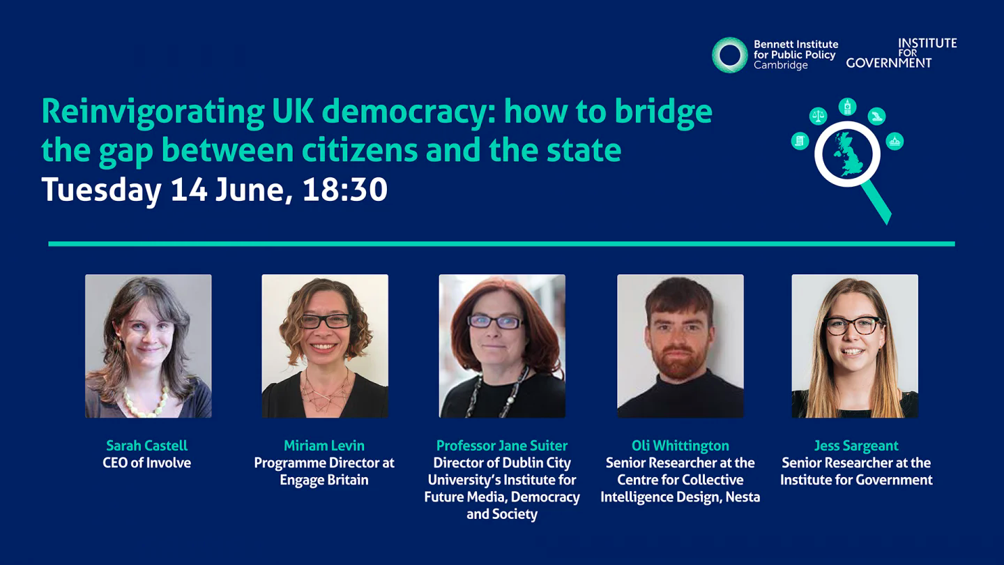 Reinvigorating UK democracy: how to bridge the gap between citizens and the state event poster
